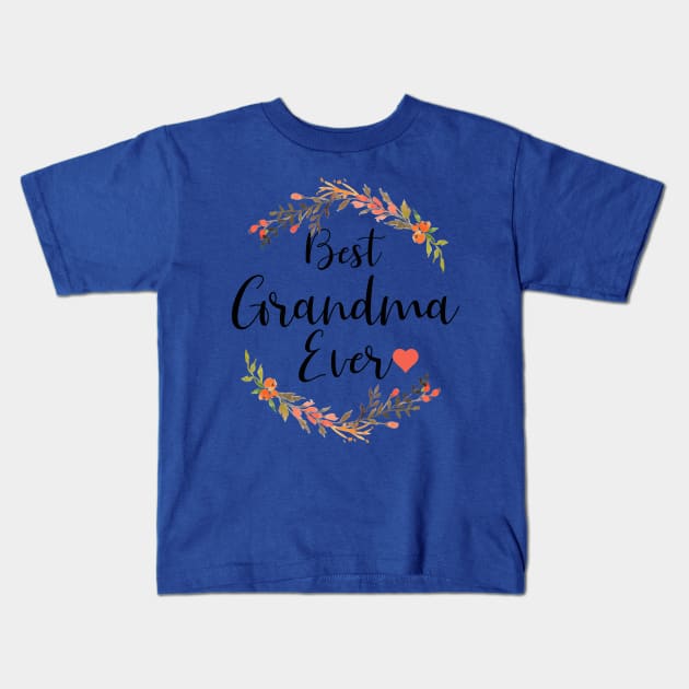 Best Grandma Ever-Mother's Day Gift Kids T-Shirt by awesomefamilygifts